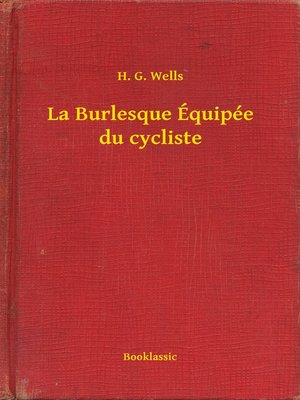 cover image of La Burlesque Équipée du cycliste